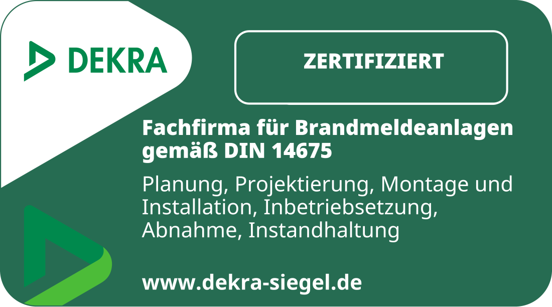 DEKRA zertifiziert – Fachfirma für Brandmeldeanlagen gemäß DIN 14675